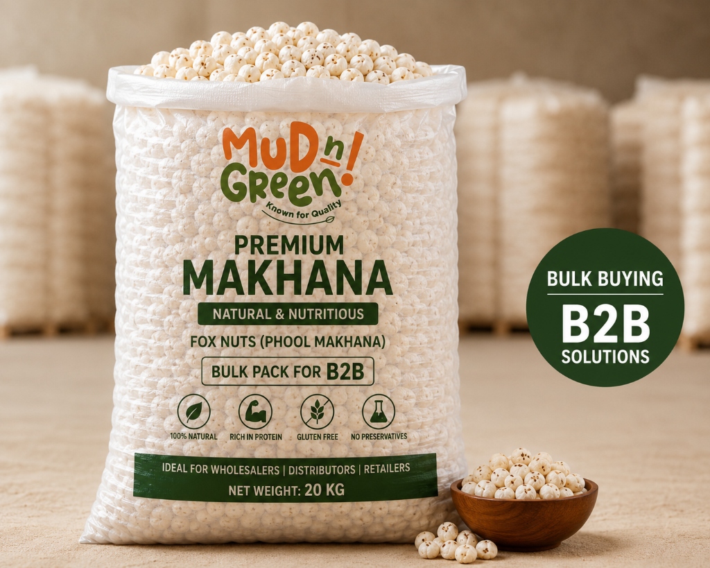 Mud N Green B2B Premium Makhana Bulk Buying